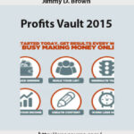Jimmy D. Brown – Profits Vault 2015 2