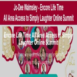 Jo-Dee Walmsley - Encore Life Time All Area Access to Simply Laughter Online Summit