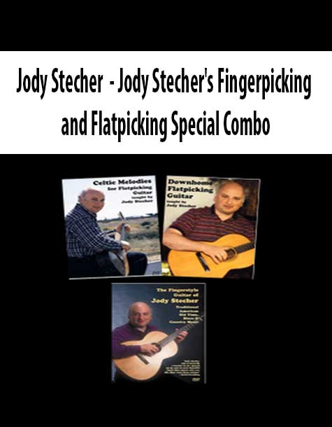 Jody Stecher - Jody Stecher's Fingerpicking and Flatpicking Special Combo