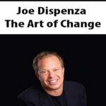 Joe-Dispenza-The-Art-of-Change