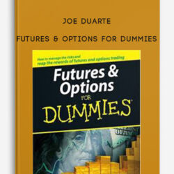 Joe Duarte – Futures & Options for Dummies