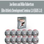 Joe-Kenn-and-Mike-Robertson-Elite-Athletic-Development-Seminar-2.0-(EADS-2.0)