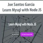 Joe-Santos-Garcia-Learn-Mysql-with-Node-JS