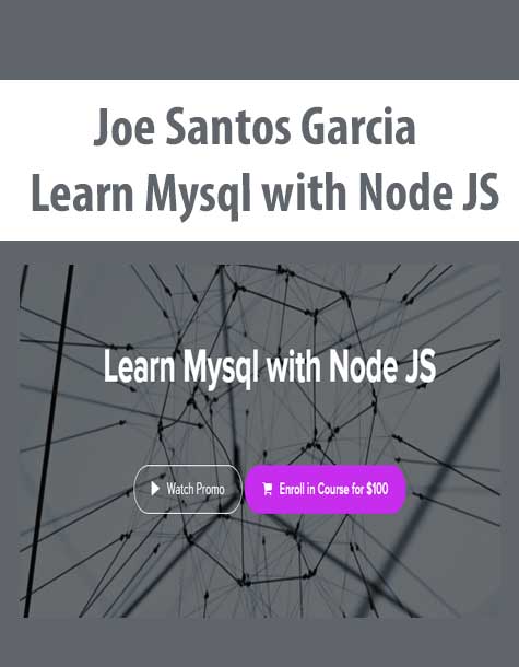 Joe Santos Garcia - Learn Mysql with Node JS