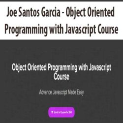 Joe Santos Garcia - Object Oriented Programming with Javascript Course