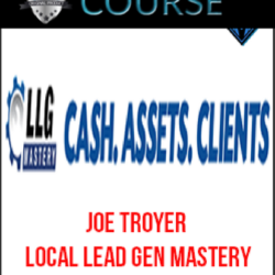 joe-troyer-local-lead-gen-mastery