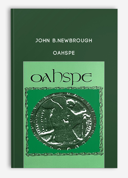 John B.Newbrough – Oahspe