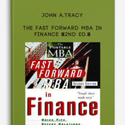 John A.Tracy – The Fast Forward MBA in Finance (2nd Ed.)