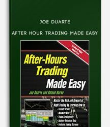 Joe Duarte – After Hour Trading Made Easy