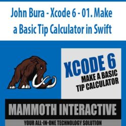 John Bura - Xcode 6 - 01. Make a Basic Tip Calculator in Swift