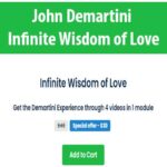 John-Demartini-Infinite-Wisdom-of-Love