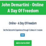 John-Demartini-Online-A-Day-Of-Freedom