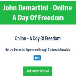John Demartini - Online - A Day Of Freedom