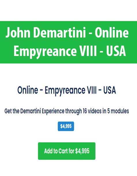 John Demartini - Online - Empyreance VIII - USA