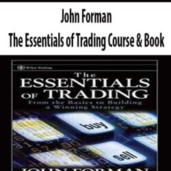 John Forman – The Essentials of Trading Course & Book