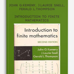 John G.Kemeny, J.Laurie Snell, Ferald L.Thompson – Introduction to Finite Mathematics