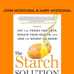 John-McDougal-Mary-McDougal-The-Starch-Solution