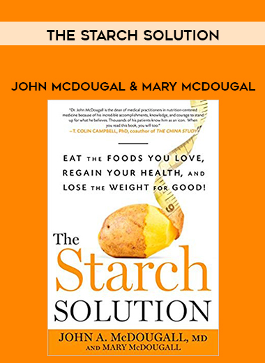 John-McDougal-Mary-McDougal-The-Starch-Solution John McDougal & Mary McDougal – The Starch Solution