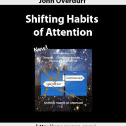 john-overdurf-shifting-habits-of-attention-2