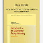 John R.Birge – Introduction to Stochastic Programming