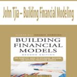 John-Tjia-Building-Financial-Modeling