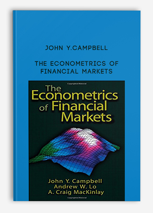 John Y.Campbell – The Econometrics of Financial Markets