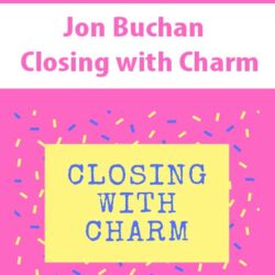 Jon Buchan – Closing with Charm
