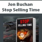 Jon Buchan – Stop Selling Time