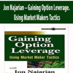 Jon-Najarian-Gaining-Option-Leverage.-Using-Market-Makers-Tactics
