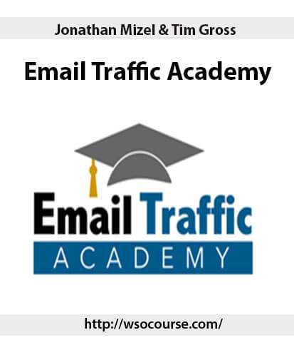 Jonathan Mizel & Tim Gross – Email Traffic Academy 2