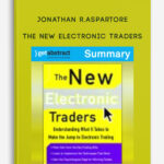 Jonathan R.Aspartore – The New Electronic Traders