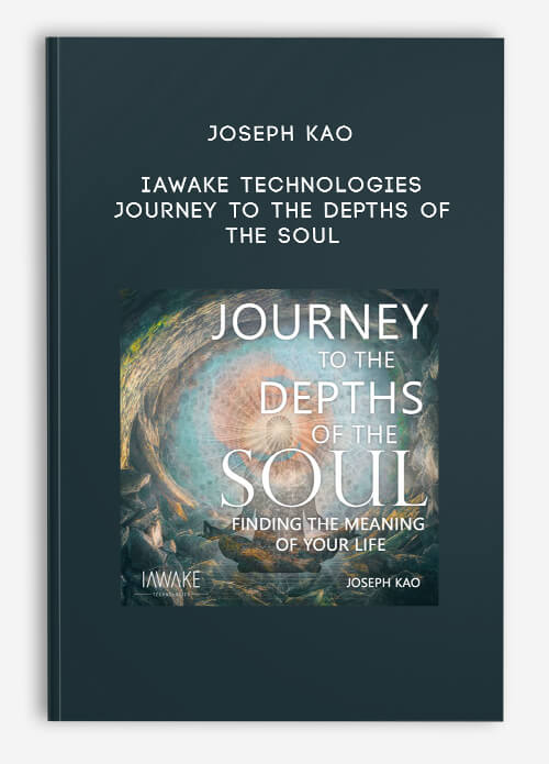 Joseph Kao - iAwake Technologies - Journey to the Depths of the Soul