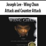 Joseph-Lee-Wing-Chun-Attack-and-Counter-Attack