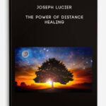 joseph-lucier-the-power-of-distance-healing.jpg