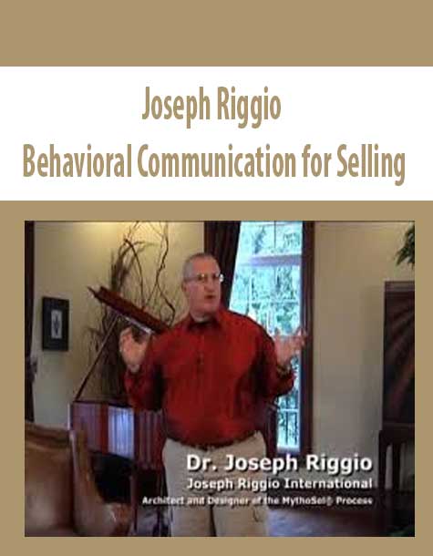 Joseph Riggio - Behavioral Communication for Selling