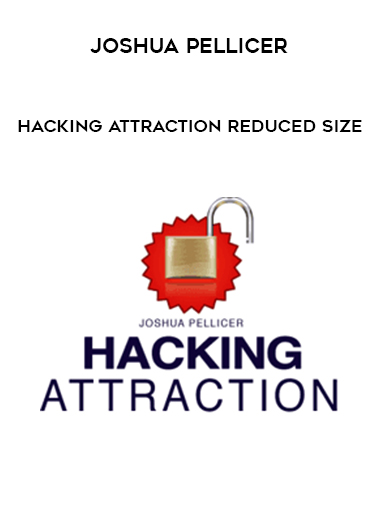 Joshua-Pellicer-Hacking-Attraction-Reduced-Size Joshua Pellicer – Hacking Attraction Reduced Size