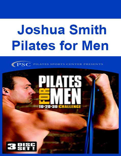 Joshua Smith - Pilates for Men
