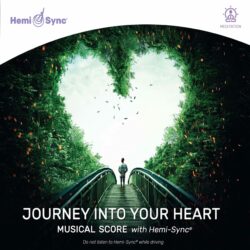 Hemi-Sync - Journey Into Your Heart Musical Score