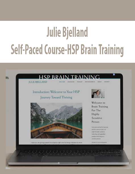 Julie Bjelland - Self-Paced Course-HSP Brain Training