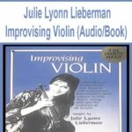 Julie Lyonn Lieberman – Improvising Violin (Audio/Book)