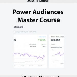 Justin Cener – Power Audiences Master Course