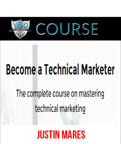justin-mares-become-a-technical-marketer-1
