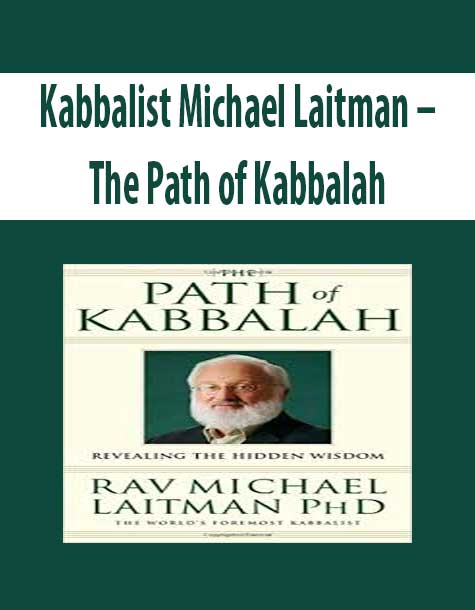 Kabbalist Michael Laitman – The Path of Kabbalah