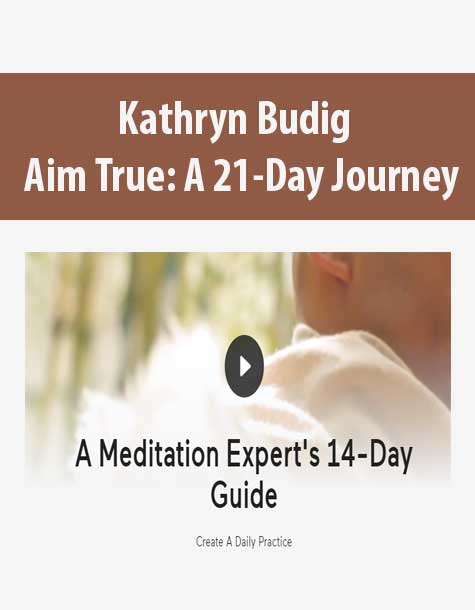Kathryn Budig - Aim True