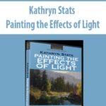 Kathryn-Stats-Painting-the-Effects-of-Light