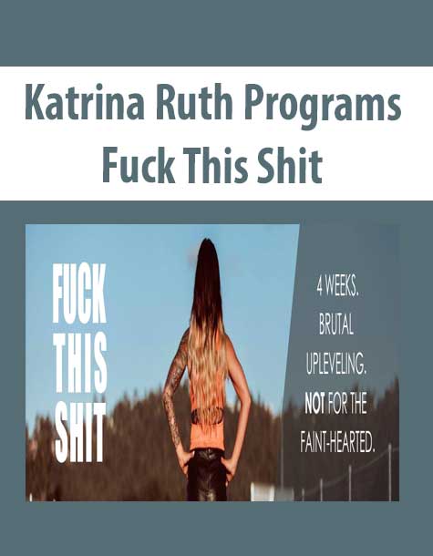 Katrina Ruth Programs - Fuck This Shit