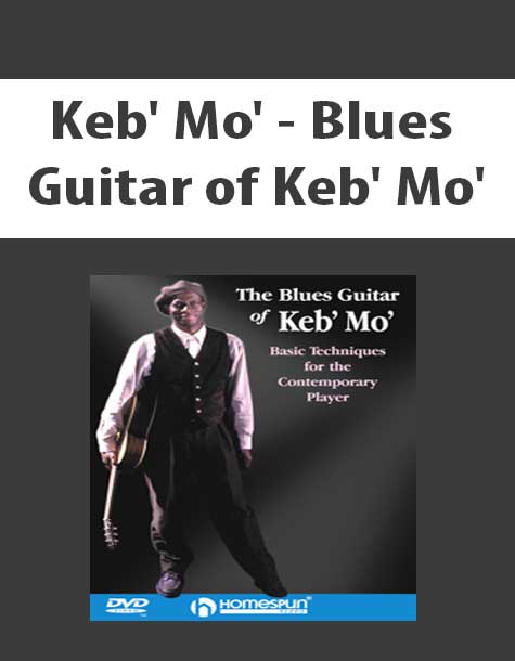 Keb' Mo' - Blues Guitar of Keb' Mo'