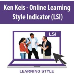 Ken Keis - Online Learning Style Indicator (LSI)