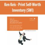 Ken Keis – Print Self-Worth Inventory (SWI)