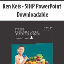 Ken Keis - SIHP PowerPoint Downloadable